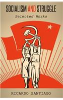 Socialism and Struggle