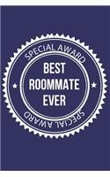 Best Roommate Ever