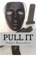 Pull It: Pull It C.J. story(3 Trilogy to Enclose Management)
