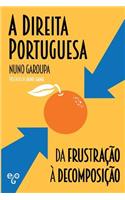 A Direita Portuguesa: Da Frustra??o ? Decomposi??o