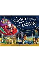 Santa Is Coming to Texas: (Santa Is Coming...)
