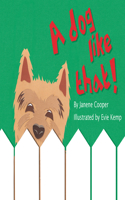 A Dog like That!