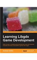 Learning Libgdx Game Development
