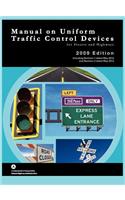 Manual on Uniform Traffic Control for Streets and Highways (Includes Changes 1 and 2 Dated May 2012): (English)