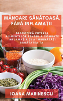 Mâncare sănătoasă, fără inflamații