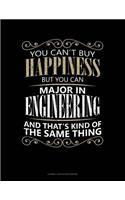 You Can't Buy Happiness But You Can Major in Engineering and That's Kind of the Same Thing