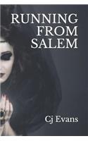 Running From Salem