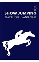 Show Jumping Training Log and Diary: Training Journal for Show Jumping - Notebook(1 Show Jumping)