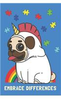 Embrace Differences: Writing Notebook / Blank Diary with 100 Lined Pages / 6x9 Composition Book, Autism Spectrum Disorder Awareness, Pug Dog, Unicorn, Rainbow, Puzzle Pi