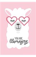 You Are Llamazing