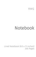 Notebook: Lined Notebook (8.5 x 11 inches) 200 Pages