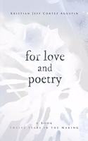 For Love and Poetry