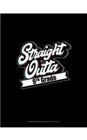 Straight Outta 9th Grade