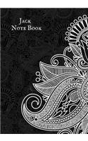 Jack Note Book: Personalized Blank Ruled Notebook and Funny Office Journal Entries Student Note Book Manager or Co-Worker Writing Pad and Many More Great Gift Noteb