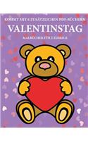Malbücher für 2-Jährige (Valentinstag): Dieses Buch enthält 40 farbige Seiten mit extra dicken Linien, mit denen die Frustration verringert und das Selbstvertrauen gestärkt werden soll. Di(15 Malbücher Für 2-Jährige)