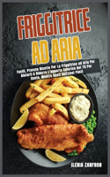 Friggitrice ad Aria