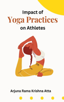 Impact of Yoga Practices on Athletes