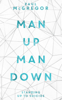 Man Up, Man Down