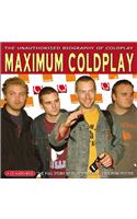 Maximum Coldplay (Maximum Series)