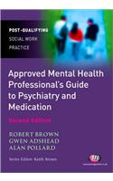 Approved Mental Health Professional′s Guide to Psychiatry and Medication