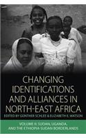 Changing Identifications and Alliances in North-East Africa