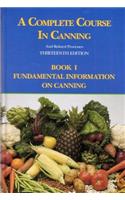 Complete Course in Canning and Related Processes: Fundamental Information on Canning