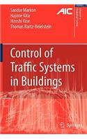 Control of Traffic Systems in Buildings