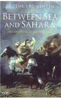 Between Sea and Sahara: An Orientalist Adventure