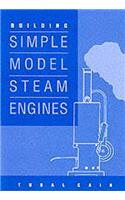 Building Simple Model Steam Engines