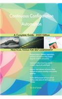 Continuous Configuration Automation A Complete Guide - 2020 Edition