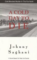 A Cold Day to Die