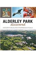 Alderley Park Discovered