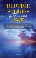 Bedtime Stories for Stressed Out Adults