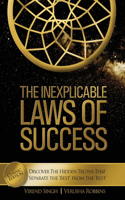 Inexplicable Laws of Success