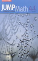 Jump Math 4.1, Book 4, Part 1 of 2: Common Core Edition