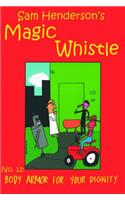 Magic Whistle #11