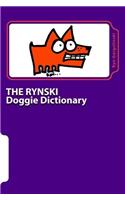 The Rynski Doggie Dictionary: Illustrated Dog Terms, Expressions and Proverbs