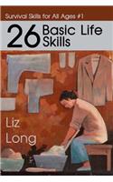 26 Basic Life Skills