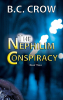 Nephilim Conspiracy: Book 3