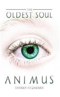 Oldest Soul - Animus