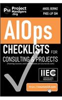 AIOps Checklists for Consulting and Projects (Training Courses and Certifications at Courses10. com)