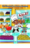 Chef Diamond Goes Grocery Shopping