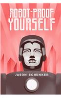 Robot-Proof Yourself