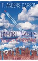 Unfortunately, Thanks for Everything