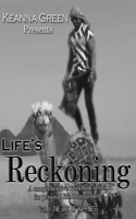 Life's Reckoning