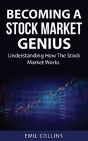 Becoming A Stock Market Genius