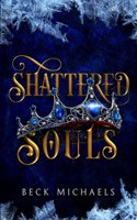 Shattered Souls (Guardians of the Maiden #3)