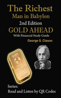 Richest Man in Babylon, 2nd Edition Gold Ahead with Financial Study Guide