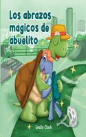abrazos mágicos de abuelito