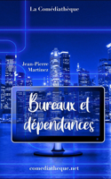 Bureaux et dépendances